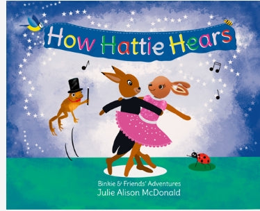 How Hattie Hears Book by Julie Alison McDonald