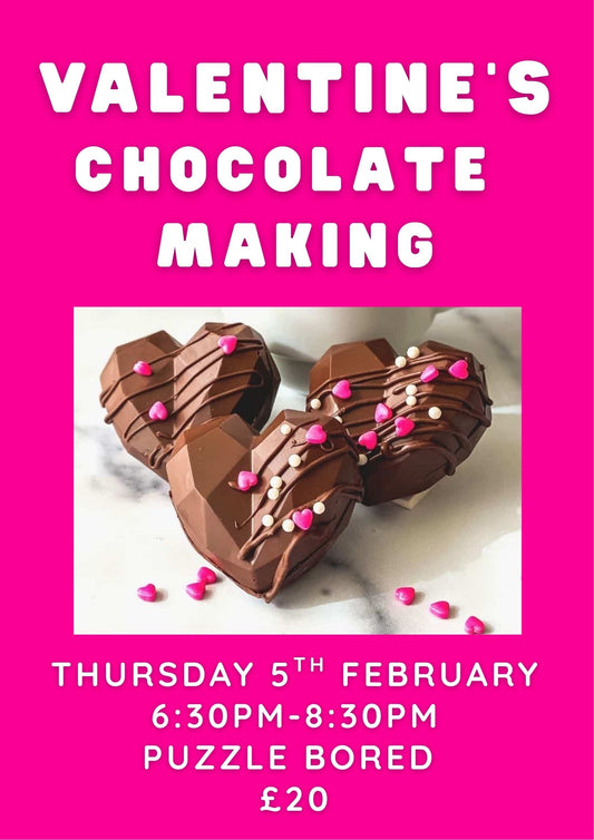 Valentine’s Chocolate Making Workshop - Thursday 5th February at 6.30pm