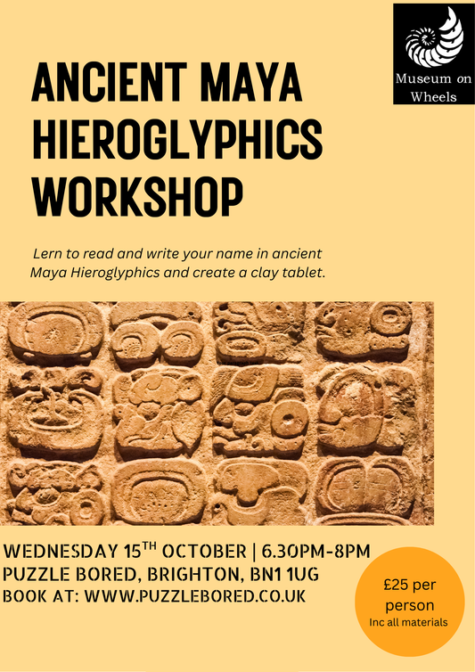 Ancient Maya Hieroglyphics - Wednesday 15th October at 6.30pm - 8.30pm