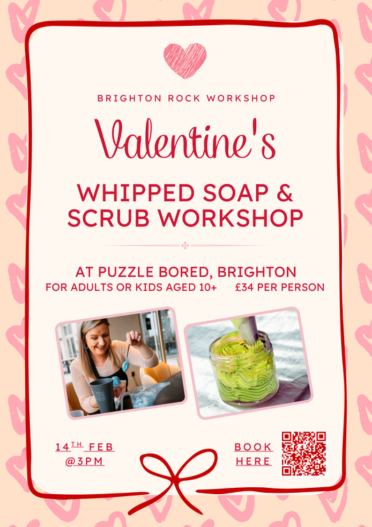 Valentines Whipped Soap & Scrub Workshop - Saturday 14th February at 3pm
