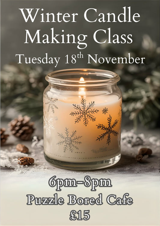 Winter Candle Making Class Workshop - Tuesday 18th November at 6pm